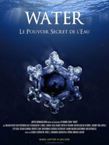 Water, Le Pouvoir Secret de l’Eau
