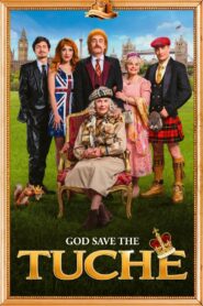 God Save the Tuche